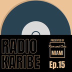 Radio Karibe Ep.15