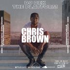 The Platform 359 Feat. Chris Brown @deejaychrisbrown