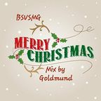BSVSMG Merry Christmas Mix by Goldmund
