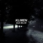 Klimen - Dark mix #5