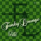 FUNKY LOUNGE -NEW JACK SWING EDITION-