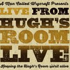 LIVE From Hugh's Room Live #3