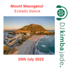 Ecstatic Dance Mount Maunganui - 20 July 22