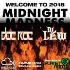 Midnight Madness (Welcome to 2018) - DJ Doc Roc & DJ Lew
