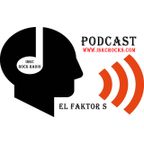Podcast El Factor S Week 47