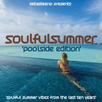Soulful Summer 2019 - Poolside Edition - The Last Ten Years!