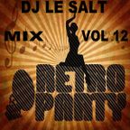 DJ Le Salt - Retro Party Mix Vol 12 (Section Party 5)
