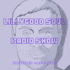 Alex Attias LillyGood Soul Radio Show 039 on Global Soul 16/ 01/ 2022