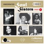 Underrated Soul Sisters, Part 3