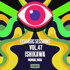 Lysergic Sessions Vol 47 Ishikawa - Shaman Rage