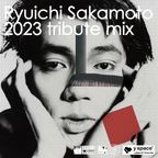 Ryuichi Sakamoto 2023 tribute mix re-uploaded