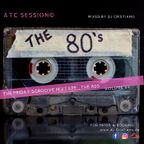 ATC©_The Friday'sGroove-Sessions_The 80s_Vol. 01