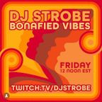 DJ Strobe - Bonafied Vibes 2
