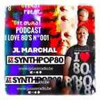 I Love 80's Vol. 001 by JL MARCHAL on Galaxie Radio Belgium