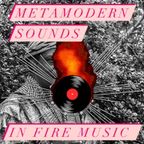 Metamodern Sounds in Fire Music @ Eton Radio DC 2022.09.27