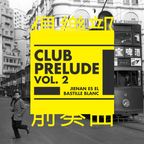 Club Prelude Vol. 2