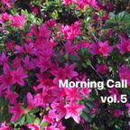 Morning Call vol.5