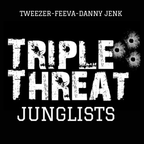 Triple Threat Junglists. TweeZer/Feeva/Danny Jenk B2B