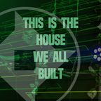 PCH DJs This is The House we all Built.
