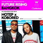 In Conversation: Future Rising with Notep x Kobored