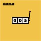 slotcast vol.5 by Djust