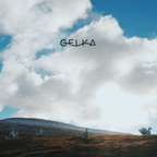 Gelka - End of Hibernation Mixtape