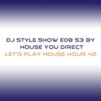 DJ Style Show E08 S3