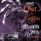 Out ov the Coffin: Halloween Special 2014
