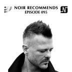 Noir Recommends Noir Recommends 095 | Noir | Noir