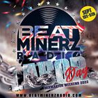 DJ A to the L on Beatminerz Radio - Labor Day Mixmaster Weekend (Episode 188 - 09/05/22)