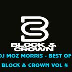 DJ MOZ MORRIS - BEST OF BLOCK & CROWN VOL 4