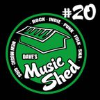 Dave's Music Shed #20