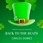 Back to the Beats 3.17.2023 Saint Patrick's Day