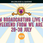 We Are Love Festival Live - Wildblood & Queenie