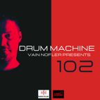 Drum Machine 102 Vain Nofler Presents - Radioklub.fm (09-11-2022)