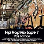 Mixtape 7: 90s Edition - w/ Xzibit, Nas, Notorious B.I.G., Mos Def, Busta Rhymes, Pras, 2Pac, Mase