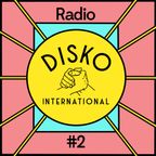 Radio Disko International #2