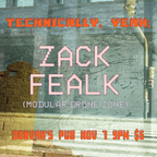 Zack Fealk (Live) at Technically, Yeah. 191107