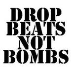 Drop beats not Bombs. Spring Mix 4.3.2022