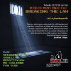 Midtempo Mafia: Breaking The Law - Live April 15, 2020