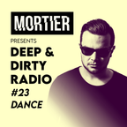 Deep & Dirty Radio - #23 Dance (On The Road Edition)