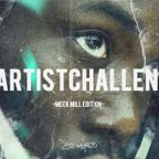 #oneartistchallengemix -Meek Mill Edition-