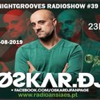 NightGrooves Radioshow #39 DJ Convidado OSKAR DJ