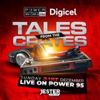 Tales From The Crates (Dec 31st 2023 - Power 95, Grenada)