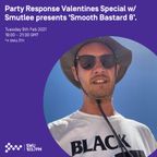 Party Response Valentines Special w/ Groovy Love Club & Smutlee  - 9th FEB 2021