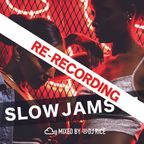 SLOW JAMS #001 RE-RECORDING R&B,HipHop,Urban,Pop,Trap