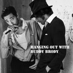 Mixtape #2 - Hanging Out With Buddy Brody