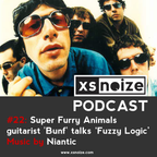 #22: XS Noize Music Podcast: Super Furry Animals Guitarist ‘Bunf’ talks ‘Fuzzy Logic’
