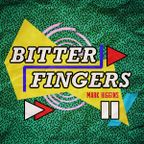 Bitter Fingers, Vol. 21