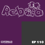REBOTA - EP 110 - SPECIAL GUEST DJ GRANT